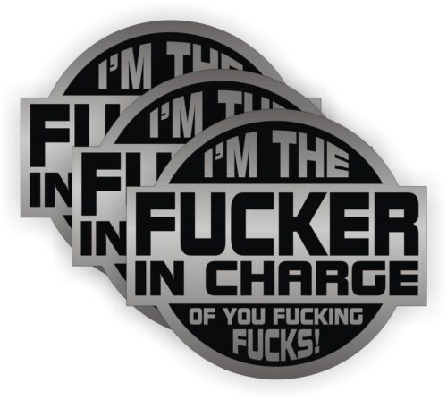 Im The F**ker In Charge Hard Hat DecalsHelmet Stickers Foreman GC Funny Boss