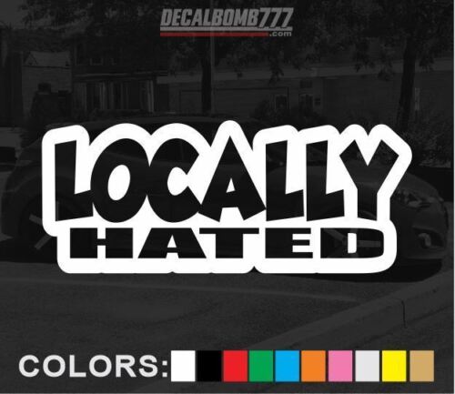 Locally Hated Outline Decal Sticker Slam Turbo Diesel Blower Truck Lift Style1
