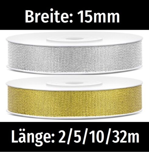 Brokatband 15mm 0,08//m Lurexband Gold Silber Dekoband Geschenkband Schleifenband