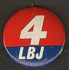 1964 Lyndon Johnson 4 the USA Campaign Button 