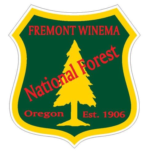 Fremont Winema National Forest Sticker R3236 Oregon YOU CHOOSE SIZE