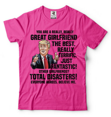 Girlfriend Birthday Gift Ideas Anniversary Gift For Girlfriend Funny Trump Shirt