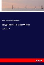 Longfellow's Poetical Works Henry Wadsworth Longfellow