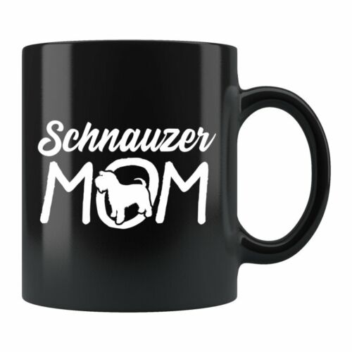 Schnauzer Mom Mug Schnauzer Mom Gift Schnauzer Mug Schnauzer Gift Dog Lover Gift 