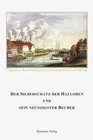 Der Silberschatz der Halloren und sein neunzigster Becher (2012, Taschenbuch)