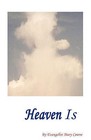 Heaven Is by Mary Course (Paperback / softback, 2010)