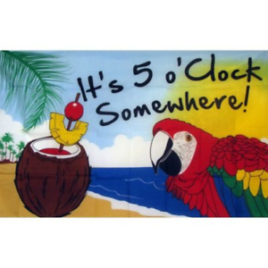 3x5 Feet Flag Its 5 OClock Somewhere Party Parrot Happy Hour Margarita