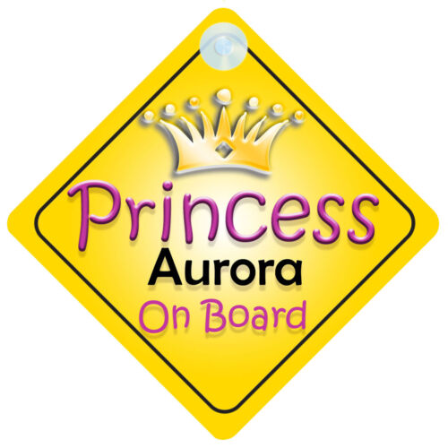Princess Aurora à bord signe de voiture de Fille Enfant cadeau présent 002 bébé
