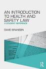 An Introduction to Health and Safety Law: A Student Reference by David Branson (Paperback, 2014)