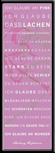 Motivational Ich glaube an Pink 30,5x91,5