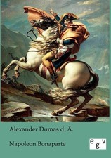 Napoleon Bonaparte Alexandre Dumas d. Ä.