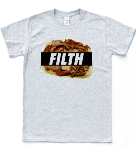 Filth Kebab T-shirt graisse alimentaire vilain drôle T-shirt Junk Swag Slogan
