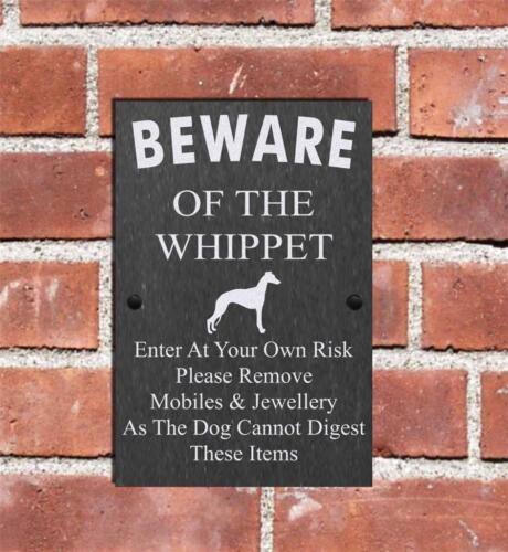 Humorous Beware Of The Whippet  Dog Slate Sign Plaque 3 Sizes Available