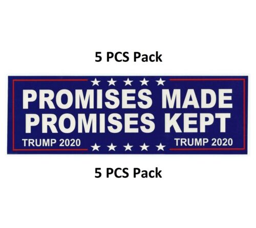 5pc Pro Donald Trump 2020 President Promises Made and Kept MAGA Bumper Stickers 