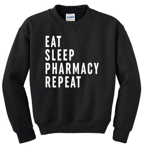Pharmacist Pharmacist Shirt Eat Sleep Pharmacy Repeat Pharmacist Gift Sweatsh