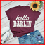 Womens Western Shirt Country music shirt Hello DARLIN' Shirt Darlin shirt 