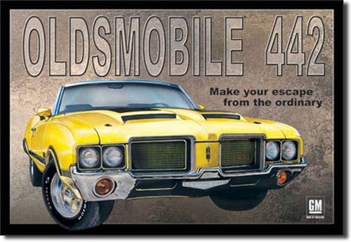 OLDSMOBILE 442 /"MAKE YOUR ESCAPE FROM THE ORDINARY /" TIN SIGN SIZE 12.5/" X 16/"