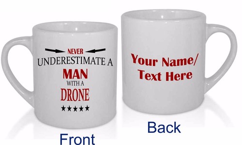 Never Underestimate Drone Personalised Funny Mug Novelty Cup