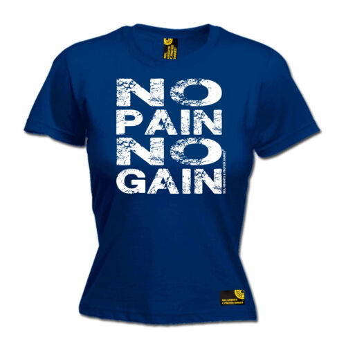 Femmes Gym No Pain No Gain musculation entraînement Formation Drôle Anniversaire T-Shirt