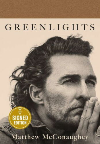 SIGNED MATTHEW MCCONAUGHEY GREENLIGHTS 1ST EDITION PREORDER Autograph SOLD OUT!! 