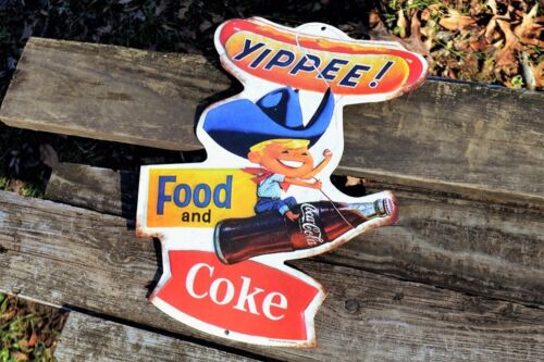Coca-Cola Bottle Food and Coke Embossed Tin Metal Sign Yippee /'Lil Cowboy