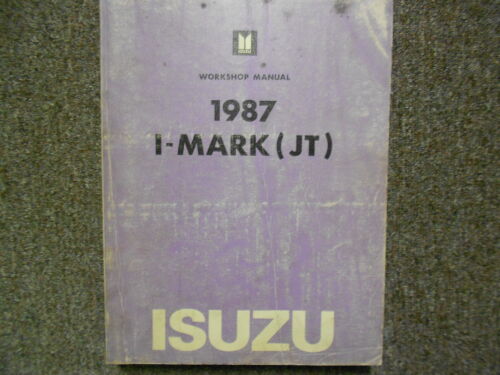 1987 Isuzu I-Mark Service Repair Shop Manual Factory OEM JT