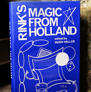 by Hugh Miller Limited//Out of Print Rink/'s Magic from Holland Book