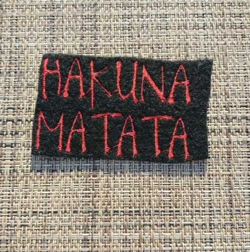 Patch Iron-On Hakuna Matata Embroidered Patch Tag 