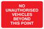 No unauthorised persons No anauthorised vehicles signs