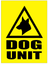 DOG UNIT MAGNETIC VEHICLE SIGN dum7 VARIATIONS AVAILABLE