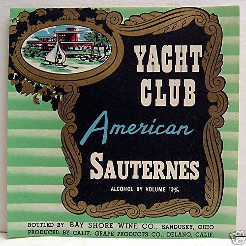 Yacht Club American Sauternes Wine Label Sandusky Ohio 