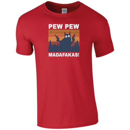 Pew Pew Madafakas T Shirt Cat Lovers Funny Rude Joke Birthday Gift Men Tee Top