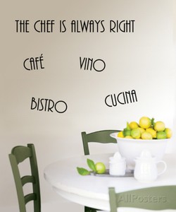 Bistro, Vino, Cafe, The Chef is Always Right Wall Decal Sticker - 18x24 Bistro, Vino, Cafe, The Chef is Always Right Wall Decal Sticker - 18x24