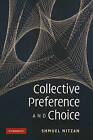 Collective Preference and Choice by Shmuel Nitzan (Hardback, 2009)