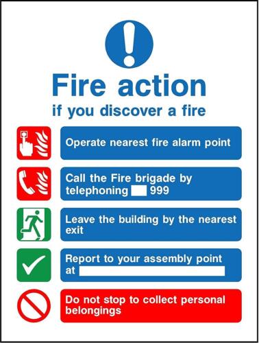 Fire Action Plan if you discover a fire Report to your assembly point sign 