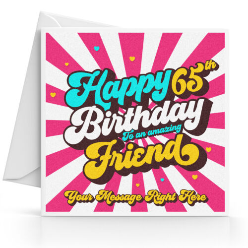 Personalised 65th Birthday Card Female Daughter Grandmother Sister Friend Mum