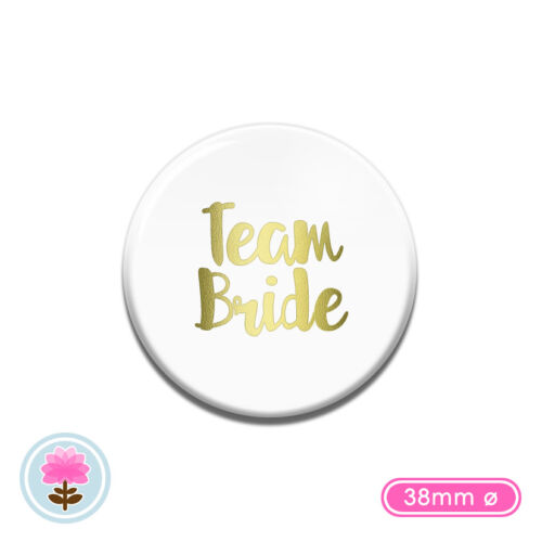 TEAM BRIDE White Gold Foil 38mm PIN BADGES Hen Party//Night//Weekend//Do//Wedding