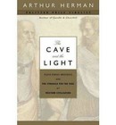 The Cave and the Light: Plato Versus Aristotle, and the Struggle for the Soul of Western Civilization by Arthur Herman (Hardback, 2013)