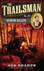 Burning Bullets by Jon Sharpe (Paperback / softback, 2014)