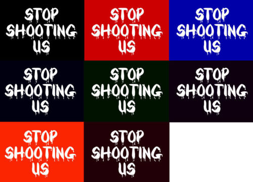 Stop Shooting Us T-Shirt BLM Black Lives Matter Protest Hands Up Don't Shoot 