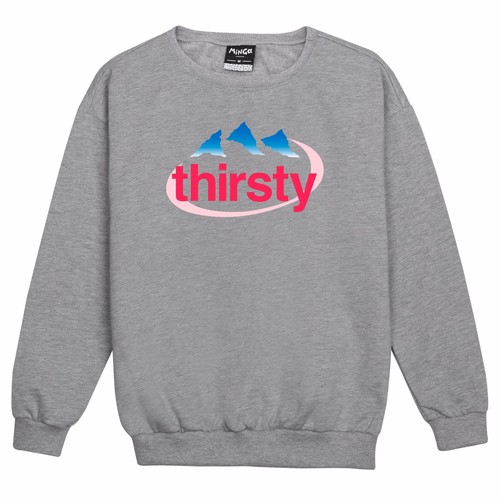 THIRSTY SWEATER JUMPER TOP WOMENS FUN TUMBLR HIPSTER KAWAII CUTE WATER SLOGAN