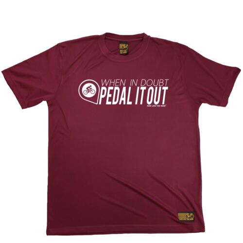 Cuando en duda Pedal it out-Transpirable Deportes Camiseta Ciclismo Regalo de Cumpleaños D1 