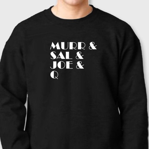 Murr Sal Joe Q Funny Comedy T-shirt Tvs Impractical Jokers Crew Neck Sweatshirt