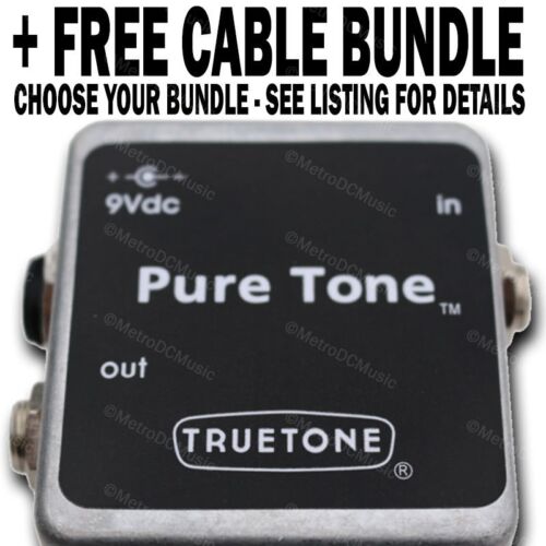 Truetone PureTone Buffer Pure Tone Pedal FREE CABLE BUNDLE YOUR CHOICE