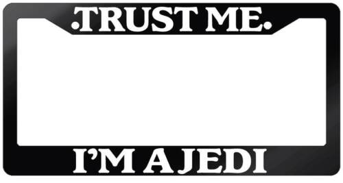 METAL Trust Me I'm a Jedi black metal License Plate Frame 