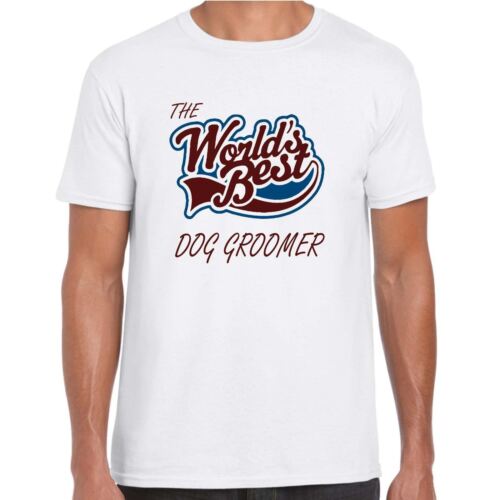 Worlds Best Dog Groomer Mens Unisex T Shirt Gift Love Work 