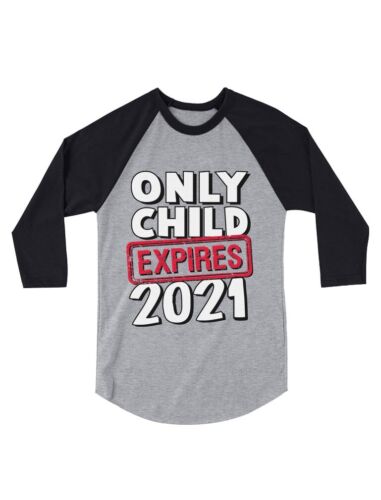 Details about   Only Child Expires 2021 Brother Sister 3/4 Sleeve Baseball Jersey Toddler Shirt 