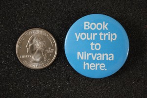 Book-Your-Trip-To-Nirvana-Here-Humor-Funny-Pinback-Button-13173