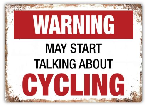 Warning-May-Start-Talking-About-Cycling Metal Wall Sign
