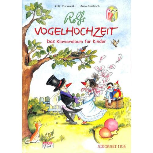 Noten - Rolfs Vogelhochzeit Das Klavieralbum für Kinder Zuckowski R 1156